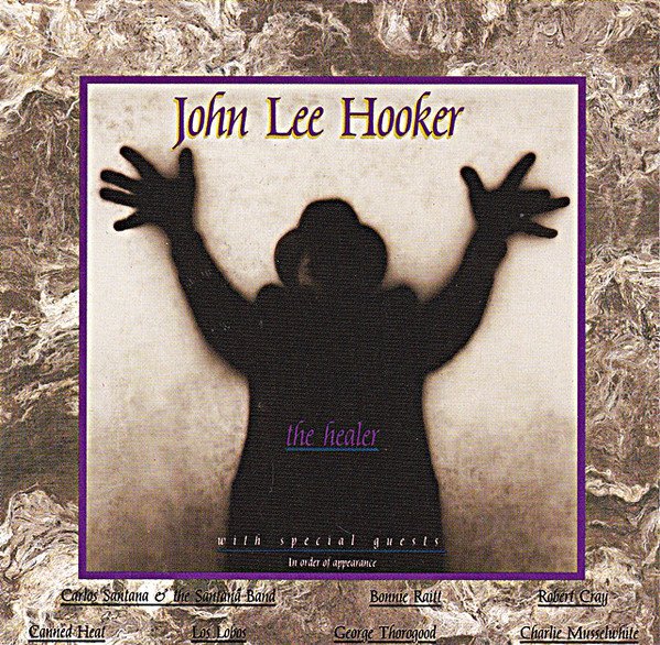 John Lee Hooker The Healer