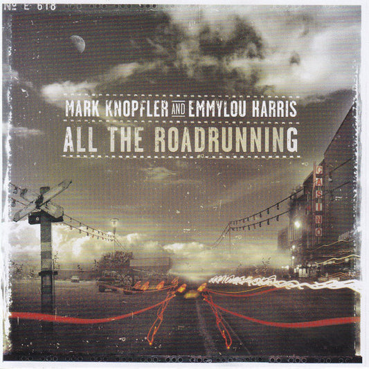 Mark Knopfler And Emmylou Harris – All The Roadrunning