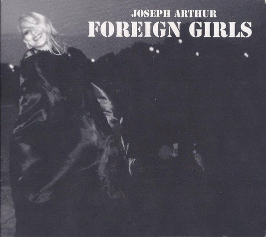 Joseph Arthur Foreign Girls