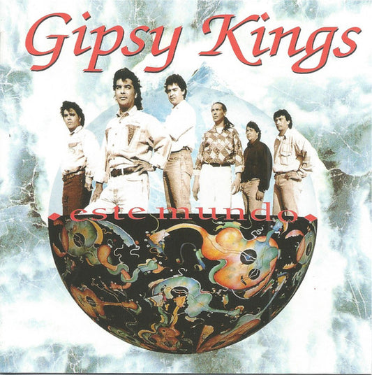 Gipsy Kings – Este Mundo