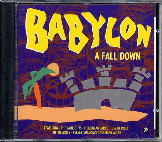 Babylon A Fall Down