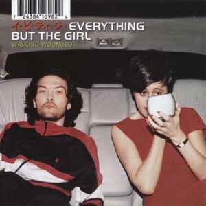 Everything But The Girl – Walking Wounded