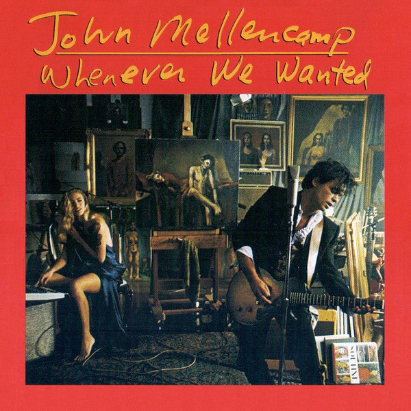 John Mellencamp – Whenever We Wanted