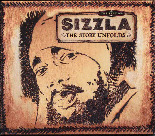 Sizzla – The Story Unfolds - The Best Of
