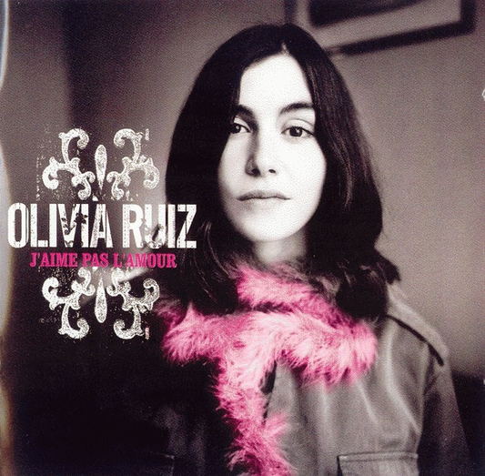 Olivia Ruiz ‎– J'Aime Pas L'Amour