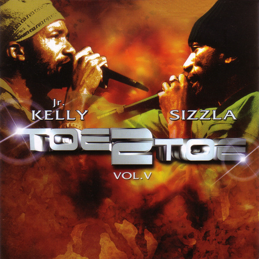 Sizzla / Junior Kelly – Toe 2 Toe Vol. V