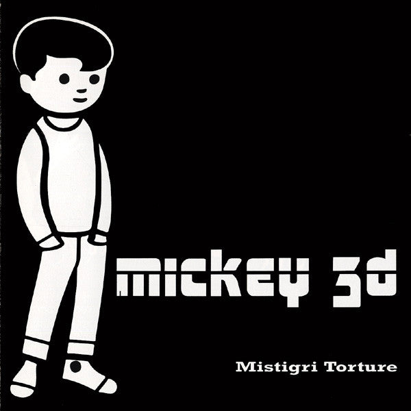 Mickey 3D – Mistigri Torture
