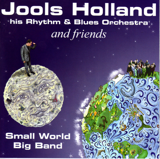 Jools Holland His Rhythm & Blues Orchestra And Friends – Small World Big Band