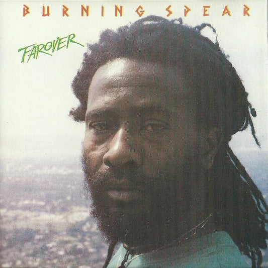 Burning Spear – Farover
