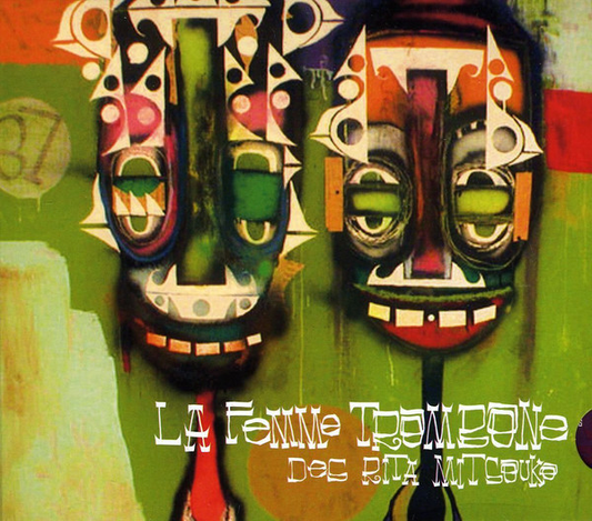 Les Rita Mitsouko ‎– La Femme Trombone