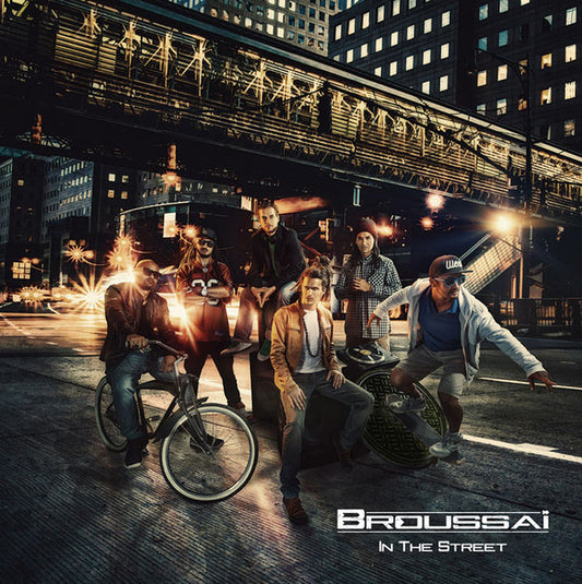 Broussai – In The Street