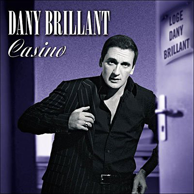 Dany Brillant – Casino