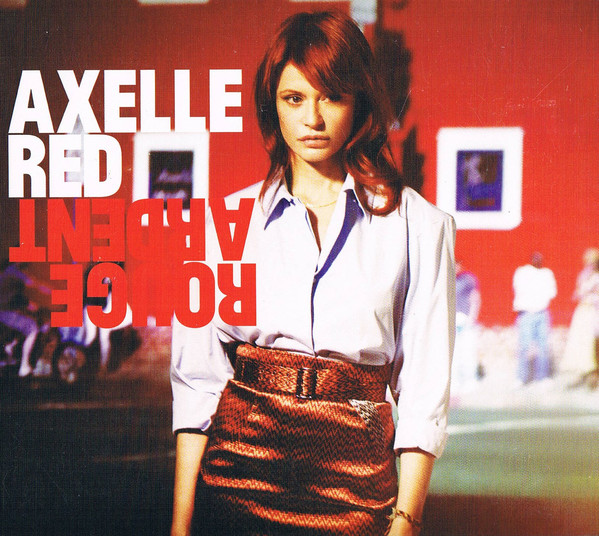 Axelle Red ‎– Rouge Ardent (Into The Wild)