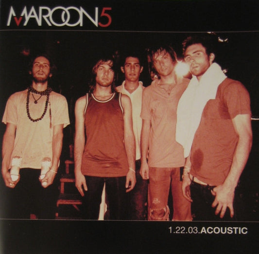 Maroon 5 – 1.22.03.Acoustic