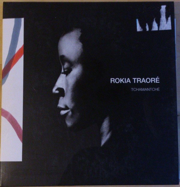 Rokia Traoré Tchamantché