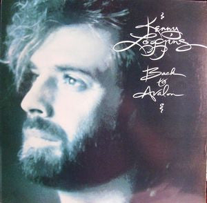 Kenny Loggins – Back To Avalon
