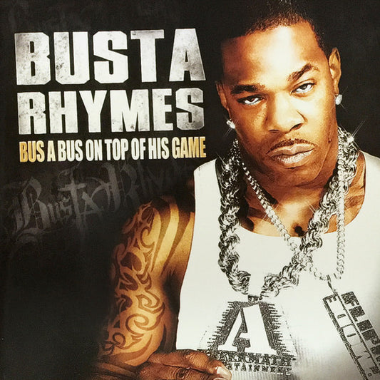 Busta Rhymes – Bus A Bus On Top Of His Game