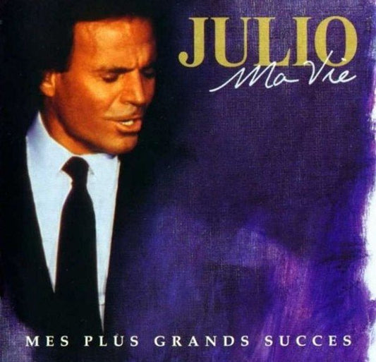 Julio – Ma Vie - Mes Plus Grand Succes