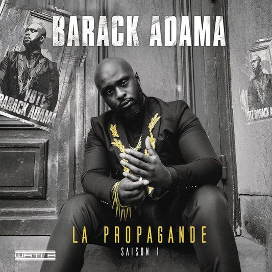 Barack Adama La Propagande Saison 1