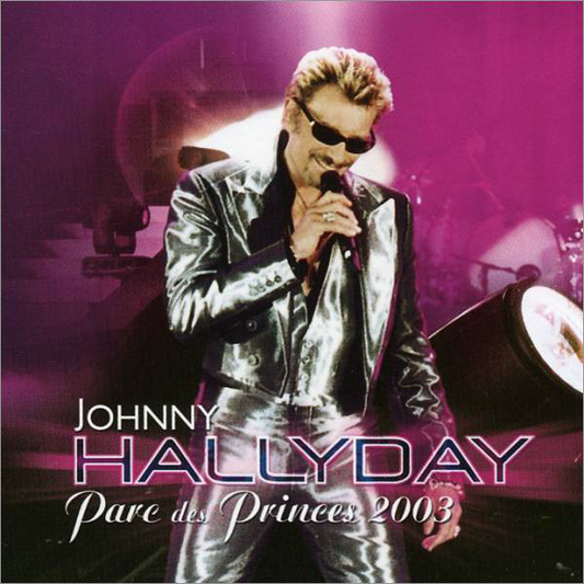 Johnny Hallyday – Parc Des Princes 2003