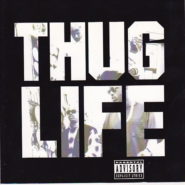 Thug Life – Volume I