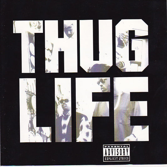 Thug Life – Volume I
