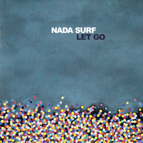 Nada Surf – Let Go