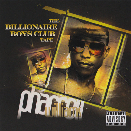 Pharrell Williams – The Billionaire Boys Club Tape