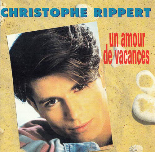 Christophe Rippert – Un Amour De Vacances