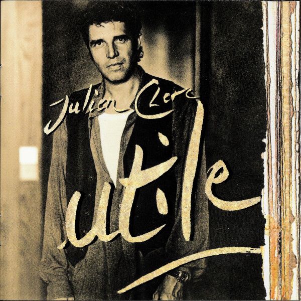 Julien Clerc ‎– Utile