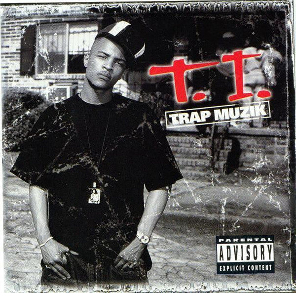T.I. – Trap Muzik
