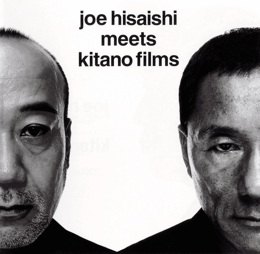 Joe Hisaishi – Meets Kitano Films