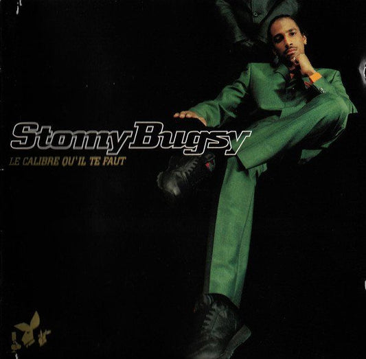 Stomy Bugsy Le Calibre Qu'Il Te Faut