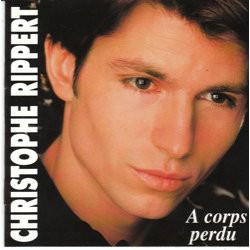 Christophe Rippert – À Corps Perdu