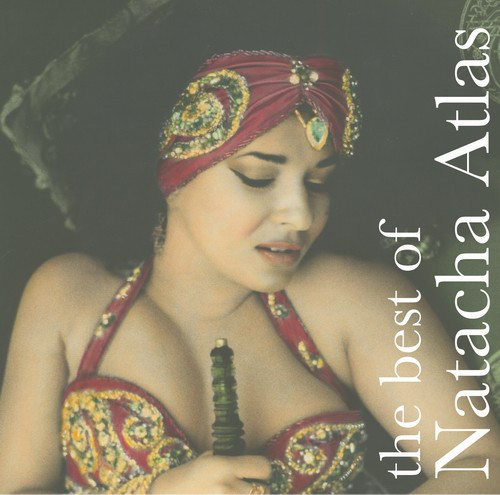 Natacha Atlas – The Best Of Natacha Atlas