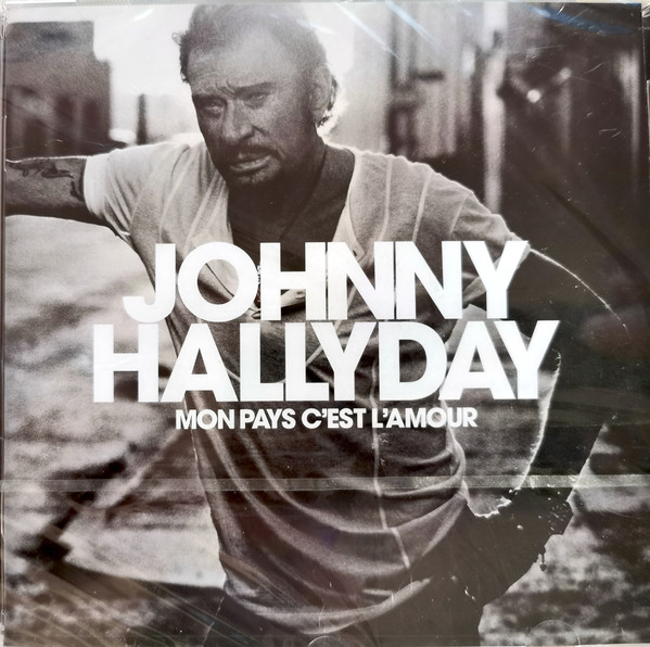 Johnny Hallyday – Mon Pays C'est L'amour