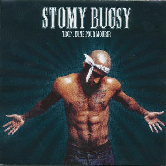Stomy Bugsy – Trop Jeune Pour Mourir