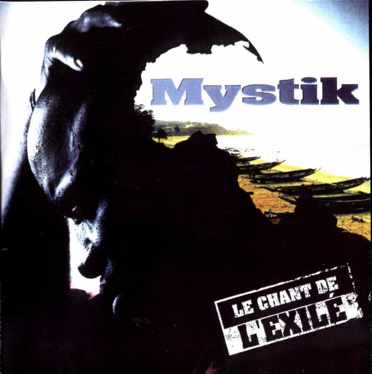 Mystik – Le Chant De L'Exilé