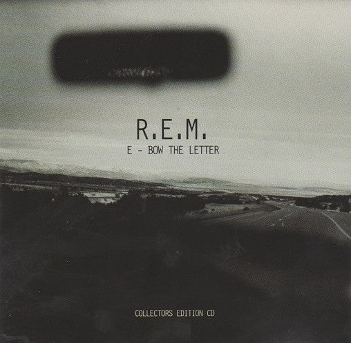 R.E.M. – E-Bow The Letter
