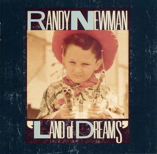 Randy Newman – Land Of Dreams