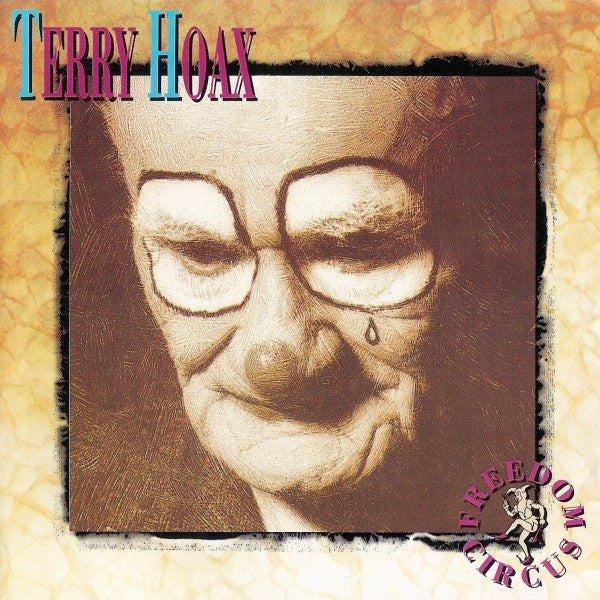 Terry Hoax – Freedom Circus