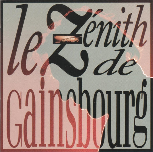 Gainsbourg – Le Zénith De Gainsbourg