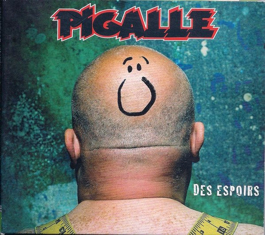 Pigalle – Des Espoirs