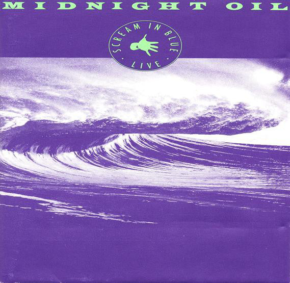 Midnight Oil – Scream In Blue Live