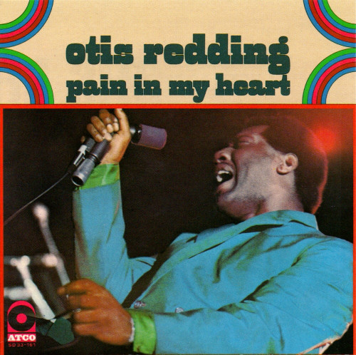 Otis Redding – Pain In My Heart