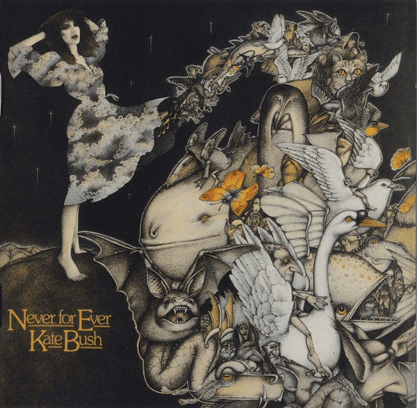Kate Bush – Never For Ever