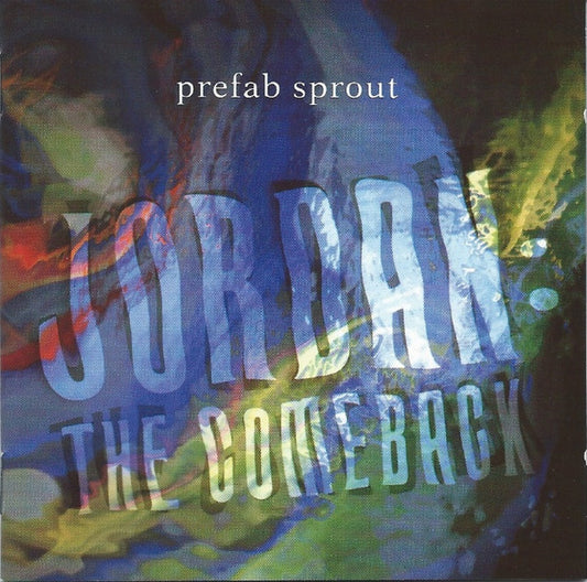 Prefab Sprout – Jordan: The Comeback