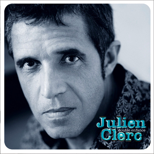 Julien Clerc ‎– Double Enfance