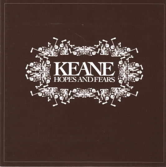 Keane – Hopes And Fears