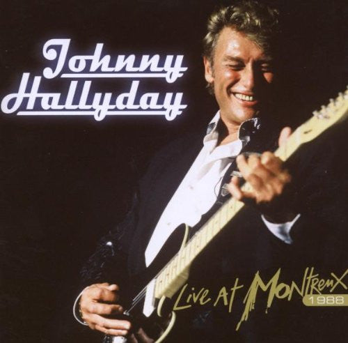 Johnny Hallyday ‎– Live At Montreux 1988
